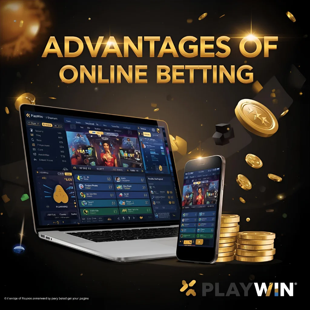 online betting advantages of online betting